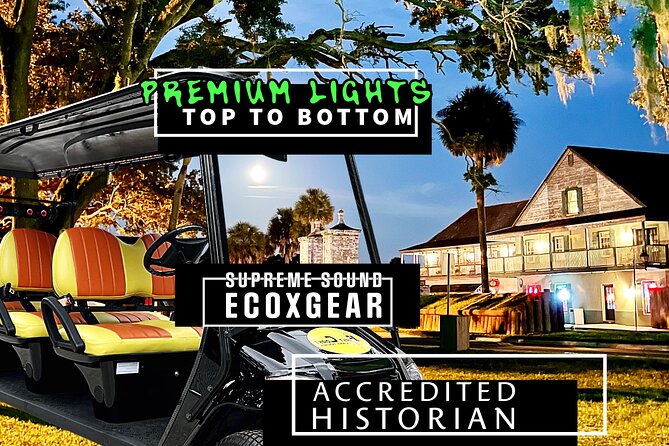 St. Augustine Ghost Tour on Premium Golf Cart with PiCk Up - Five things to know before you book